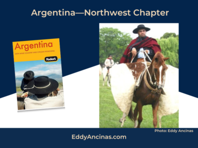Eddy Ancinas clip from Fodor's Argentina Guide: Northwest Chapter with a photo of Fodor's and a gaucho in Salta, Argentina. Photo: Eddy Ancinas